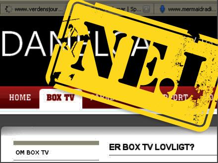 Er BOX TV lovligt, spørger Danelca? Nej, det er det ikke